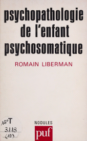 E-book, Psychopathologie de l'enfant psychosomatique, Presses universitaires de France (réédition numérique FeniXX)