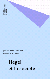 eBook, Hegel et la société, Presses universitaires de France (réédition numérique FeniXX)