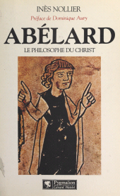 E-book, Abélard : Le philosophe du Christ, Pygmalion (réédition numérique FeniXX)