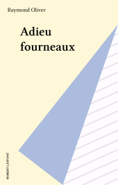 E-book, Adieu fourneaux, Robert Laffont (réédition numérique FeniXX)