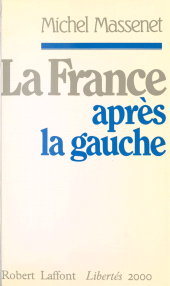 E-book, La France après la gauche, Robert Laffont (réédition numérique FeniXX)