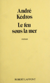 E-book, Le Feu sous la mer, Robert Laffont (réédition numérique FeniXX)