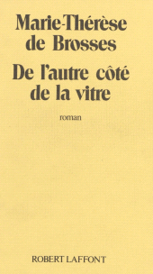 E-book, De l'autre côté de la vitre, Robert Laffont (réédition numérique FeniXX)