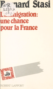 E-book, L'immigration : une chance pour la France, Robert Laffont (réédition numérique FeniXX)