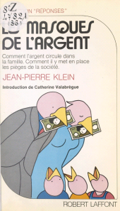 E-book, Les masques de l'argent, Robert Laffont (réédition numérique FeniXX)