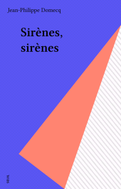E-book, Sirènes, sirènes, Seuil (réédition numérique FeniXX)