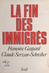 E-book, La fin des immigrés, Seuil (réédition numérique FeniXX)