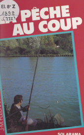 E-book, La pêche au coup, Solar (réédition numérique FeniXX)