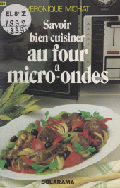 E-book, Savoir bien cuisiner au four à micro-ondes, Solar (réédition numérique FeniXX)