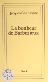 E-book, Le bonheur de Barbezieux, Stock (réédition numérique FeniXX)