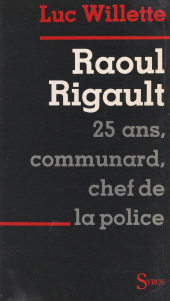 E-book, Raoul Rigault : 25 ans, communard, chef de police, Syros (réédition numérique FeniXX)
