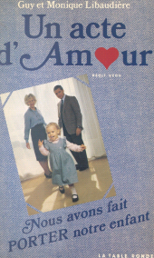 E-book, Un acte d'amour : Nous avons fait porter notre enfant, La Table Ronde (réédition numérique FeniXX)