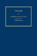 E-book, Œuvres complètes de Voltaire (Complete Works of Voltaire) 64 : La Defense de mon oncle; A Warburton, Voltaire Foundation