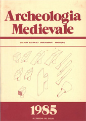 Fascículo, Archeologia medievale : cultura materiale, insediamenti, territorio : XII, 1985, All'insegna del giglio