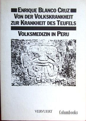 E-book, Von der "Volkskrankheit" zur "Krankheit des Teufels" : Volksmedizin in Peru, Iberoamericana Editorial Vervuert