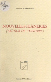 E-book, Nouvelles flâneries : Autour de l'histoire, Aubanel (réédition numérique FeniXX)