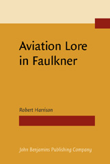 E-book, Aviation Lore in Faulkner, Harrison, Robert, John Benjamins Publishing Company