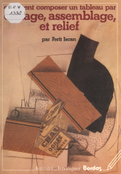 E-book, Comment composer un tableau par collage, assemblage, et relief, Bordas (réédition numérique FeniXX)
