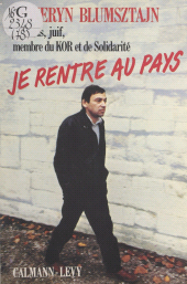 E-book, Je rentre au pays : Polonais, juif, membre du KOR et de Solidarité, Calmann-Lévy (réédition numérique FeniXX)