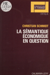 E-book, La Sémantique économique en question, Calmann-Lévy (réédition numérique FeniXX)