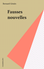 E-book, Fausses nouvelles, Calmann-Lévy (réédition numérique FeniXX)