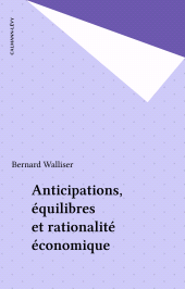 E-book, Anticipations, équilibres et rationalité économique, Calmann-Lévy (réédition numérique FeniXX)