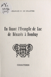 E-book, En lisant l'Évangile de Luc, de Bénarès à Bombay, Caractères (réédition numérique FeniXX)