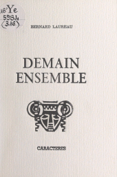 E-book, Demain ensemble, Caractères (réédition numérique FeniXX)