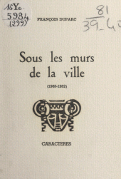 E-book, Sous les murs de la ville : 1968-1982, Caractères (réédition numérique FeniXX)