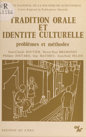 eBook, Tradition orale et identité culturelle. Problèmes et méthodes, CNRS Éditions (réédition numérique FeniXX)