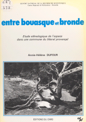 E-book, Entre bouasque et bronde : étude ethnologique de l'espace dans une commune du littoral provençal, CNRS Éditions (réédition numérique FeniXX)