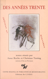 eBook, Des années trente : groupes et ruptures : Actes du Colloque, 5-7 mai 1983, CNRS Éditions (réédition numérique FeniXX)