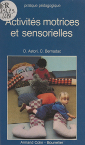 E-book, Activités motrices et sensorielles, Armand Colin (réédition numérique FeniXX)
