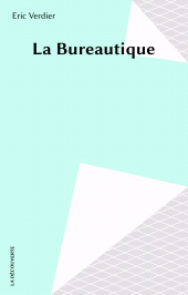 eBook, La Bureautique, La Découverte (réédition numérique FeniXX)