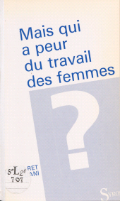 eBook, Mais qui a peur du travail des femmes ?, La Découverte (réédition numérique FeniXX)