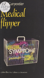 eBook, Medical flipper : Le médecin généraliste, identité et mode d'emploi, La Découverte (réédition numérique FeniXX)