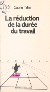 eBook, La réduction de la durée du travail, La Découverte (réédition numérique FeniXX)