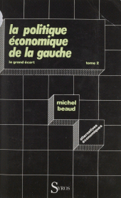 eBook, La politique économique de la gauche (2) : Le grand écart, La Découverte (réédition numérique FeniXX)
