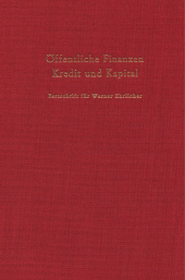 eBook, Öffentliche Finanzen, Kredit und Kapital. : Festschrift für Werner Ehrlicher zur Vollendung des 65. Lebensjahres., Duncker & Humblot