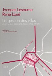 eBook, La gestion des villes : Analyse des décisions d'économie urbaine, Dunod (réédition numérique FeniXX)