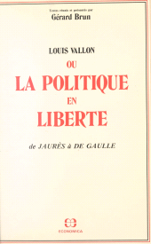 E-book, Louis Vallon ou La politique en liberté : de Jaurès à de Gaulle, FeniXX
