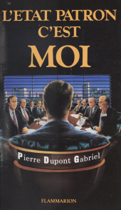 E-book, L'État-patron, c'est moi, Flammarion (réédition numérique FeniXX)