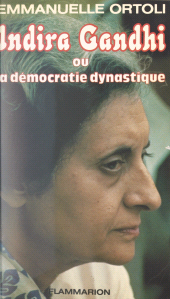 E-book, Indira Gandhi : Ou La démocratie dynastique, Flammarion (réédition numérique FeniXX)