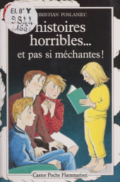 eBook, Histoires horribles... et pas si méchantes !, Flammarion (réédition numérique FeniXX)