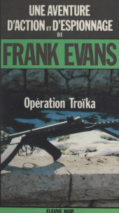 E-book, Opération Troïka, Fleuve Éditions (réédition numérique FeniXX)