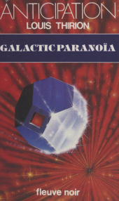 E-book, Galactic paranoïa, Fleuve éditions (réédition numérique FeniXX)