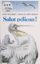 E-book, Salut pélican !, Gallimard (réédition numérique FeniXX)