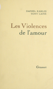 E-book, Les Violences de l'amour, Grasset (réédition numérique FeniXX)