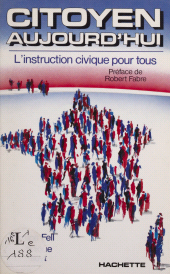 E-book, Citoyen aujourd'hui : L'instruction civique pour tous, Hachette (réédition numérique FeniXX)