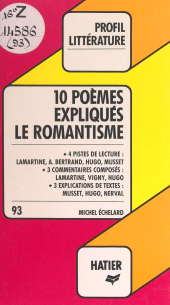 E-book, Le romantisme : 10 poèmes expliqués, Hatier (réédition numérique FeniXX)